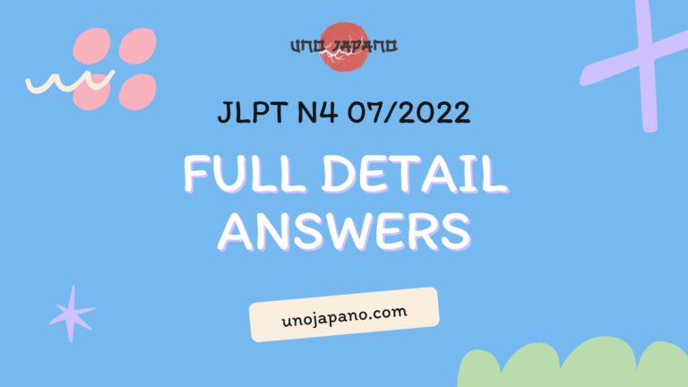 [HOT] Full DETAIL Answers – JLPT N4 07/2022