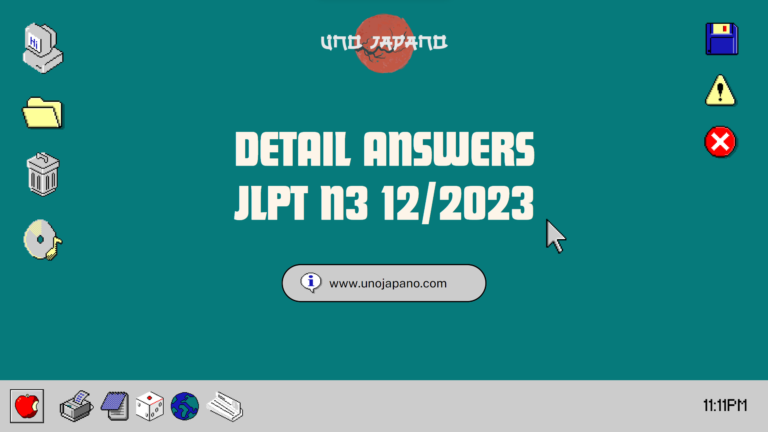 Full Detail Answers – JLPT N3 12/2023