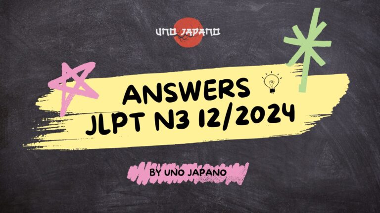 Answers – JLPT N3 12/2024